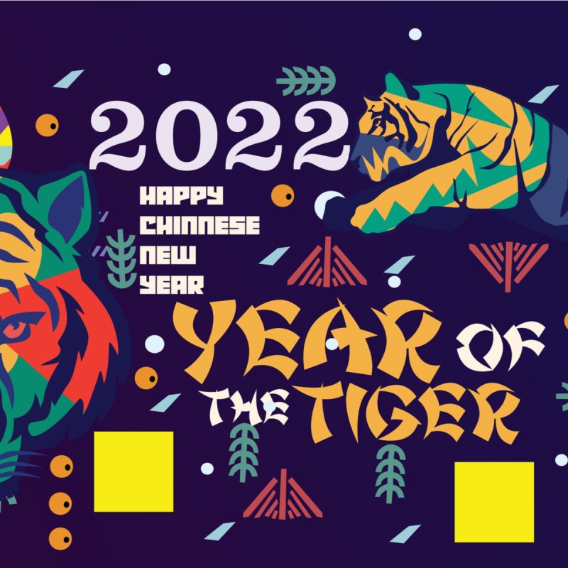 2022. The Year of the Tiger